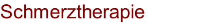 Schmerztherapie